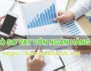 Dịch vụ làm hồ sơ báo cáo vay vốn ngân hàng