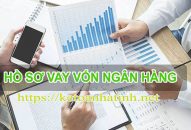 Dịch vụ làm hồ sơ báo cáo vay vốn ngân hàng