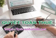 Dịch vụ quyết toán thuế cho doanh nghiệp