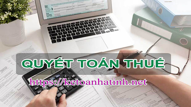 Quyết toán thuế cho doanh nghiệp