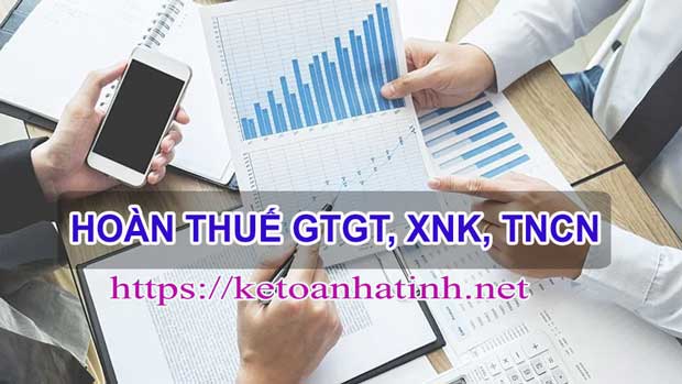 Thủ tục hoàn thuế Giá trị gia tăng, xuất nhập khẩu, thu nhập cá nhân